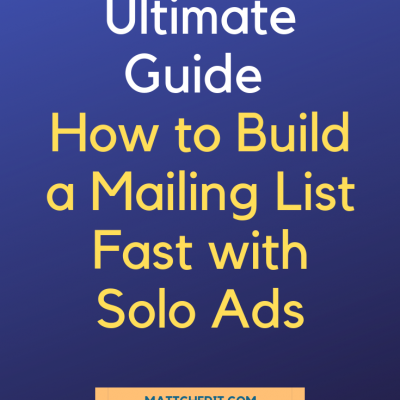 How to build mailing list fast with Solo Ads
